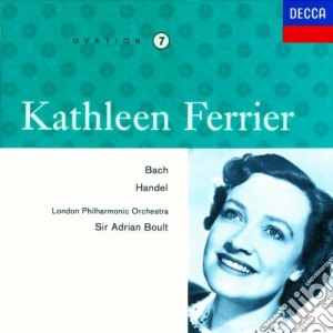 Johann Sebastian Bach / Georg Friedrich Handel - Kathleen Ferrier: Bach, Handel cd musicale di Johann Sebastian Bach / Georg Friedrich Handel