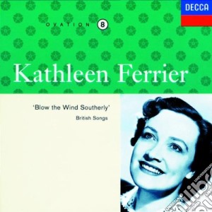 Kathleen Ferrier: Ovation 8 - British Songs cd musicale di ARTISTI VARI