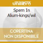 Spem In Alium-kings/wil cd