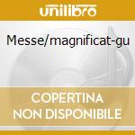 Messe/magnificat-gu cd