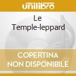 Le Temple-leppard cd