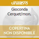 Gioconda Cerquet/mon. cd