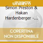 Simon Preston & Hakan Hardenberger - Trumpet & Organ Spectacular At Soro Church cd