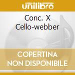 Conc. X Cello-webber cd
