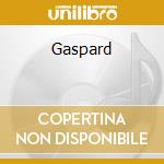Gaspard cd