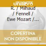 R. / Milhaud / Fennell / Ewe Mozart / Strauss - Serenades cd musicale di R. / Milhaud / Fennell / Ewe Mozart / Strauss
