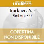 Bruckner, A. - Sinfonie 9 cd musicale di BRUCKNER