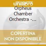 Orpheus Chamber Orchestra - Points Of Departure cd