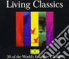 Living Classics (2 Cd) cd