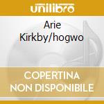 Arie Kirkby/hogwo cd