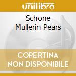 Schone Mullerin Pears cd musicale di SCHUBERT