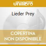 Lieder Prey cd