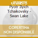 Pyotr Ilyich Tchaikovsky - Swan Lake cd
