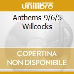 Anthems 9/6/5 Willcocks cd musicale di HANDEL