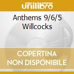 Anthems 9/6/5 Willcocks cd