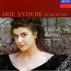 Cecilia Bartoli: Arie Antiche: Se Tu M'Ami cd musicale di Cecilia Bertoli