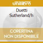 Duetti Sutherland/h cd
