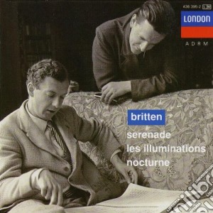 Benjamin Britten - Serenade, Illuminations, Nocturne cd musicale di BRITTEN