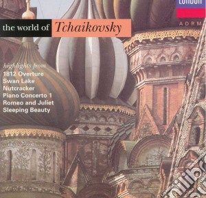 Pyotr Ilyich Tchaikovsky - World Of Tchaikovsky cd musicale di VARI