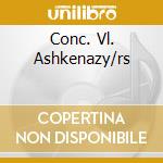 Conc. Vl. Ashkenazy/rs cd