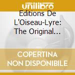 Editions De L'Oiseau-Lyre: The Original Sound cd