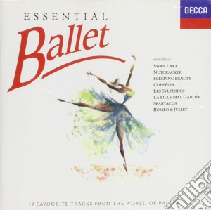 Essential Ballet cd musicale di ARTISTI VARI