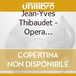 Jean-Yves Thibaudet - Opera Transcriptions cd