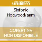 Sinfonie Hogwood/aam cd