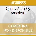 Quart. Archi Q. Amadeus cd