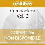 Compacteca Vol. 3 cd