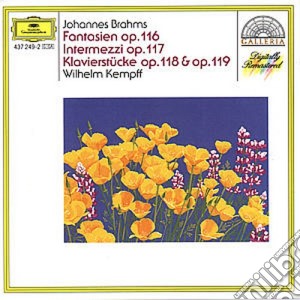 Johannes Brahms - Fantasias Op.116 / Intermezzi Op.117 cd musicale di Wilhelm Kempff