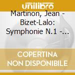 Martinon, Jean - Bizet-Lalo: Symphonie N.1 - Concert (2 Cd) cd
