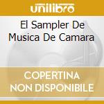 El Sampler De Musica De Camara cd
