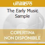 The Early Music Sample cd