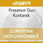Presence Duo Kontarsk cd musicale di ZIMMERMANN