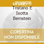 Tristano E Isotta Bernstein cd