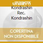Kondrashin Rec. Kondrashin cd musicale di BRAHMS