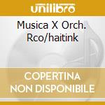 Musica X Orch. Rco/haitink cd musicale di RAVEL