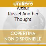 Arthur Russel-Another Thought cd