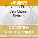 Secondo Premio Van Cliburn Pedroni cd