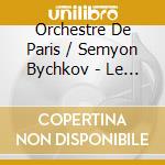 Orchestre De Paris / Semyon Bychkov - Le Carnaval Romain Op.9 / Symphonie Fantastique Op.14 cd