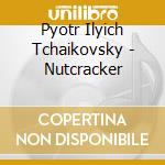 Pyotr Ilyich Tchaikovsky - Nutcracker cd musicale di VON KARAJAN H.