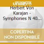 Herbert Von Karajan - Symphonies N 40 Et 41 cd musicale di MOZART