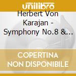 Herbert Von Karajan - Symphony No.8 & 4 Italia cd musicale di Herbert Von Karajan