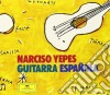 Narciso Yepes - Guitarra Espanola cd