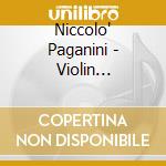Niccolo' Paganini - Violin Concerto No 1, Caprices cd musicale di Niccolo' Paganini