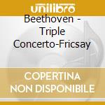 Beethoven - Triple Concerto-Fricsay cd