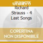 Richard Strauss - 4 Last Songs cd musicale di SINOPOLI