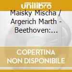 Maisky Mischa / Argerich Marth - Beethoven: Cello Sonatas cd musicale di MAISKY/ARGER