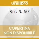 Sinf. N. 6/7 cd